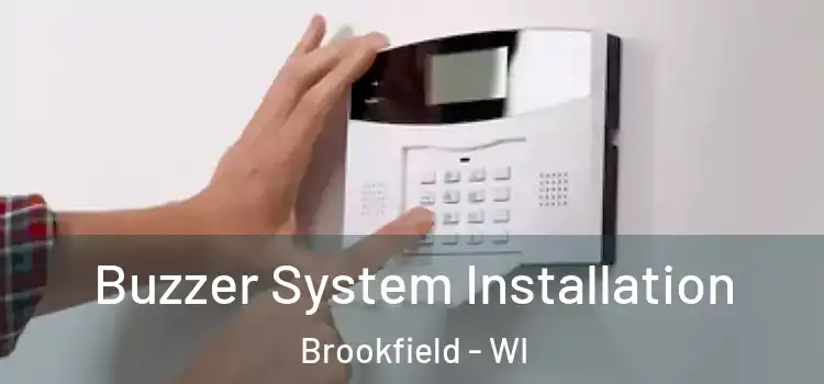 Buzzer System Installation Brookfield - WI