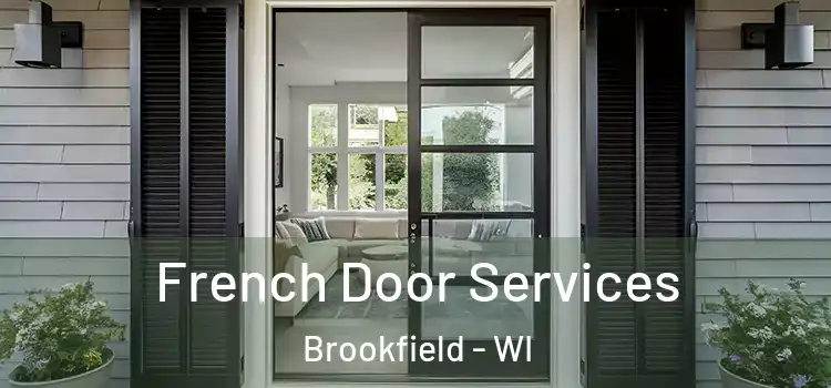 French Door Services Brookfield - WI