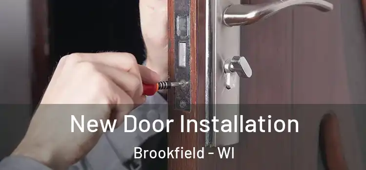 New Door Installation Brookfield - WI