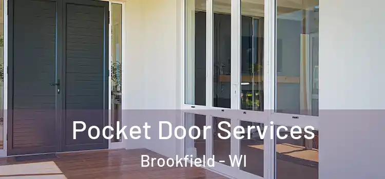 Pocket Door Services Brookfield - WI