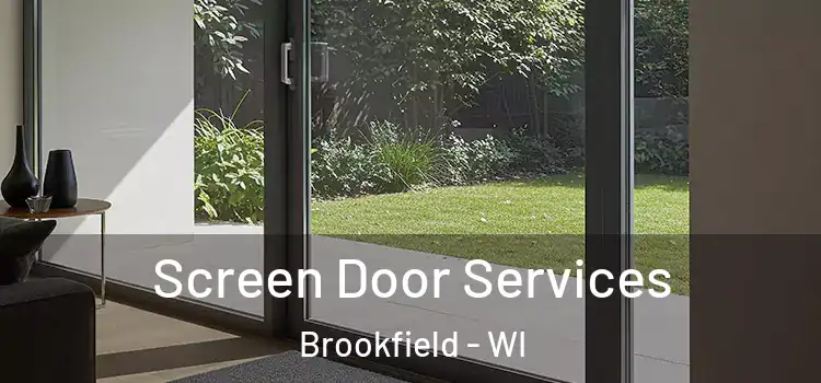 Screen Door Services Brookfield - WI
