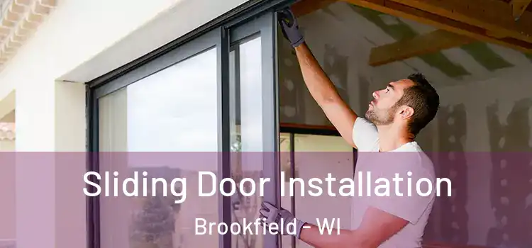 Sliding Door Installation Brookfield - WI